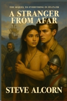 A Stranger From Afar: The Sequel To Everything In Its Path (Adventures in Archaeology) B0F8W6VYRZ Book Cover