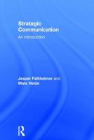 Strategic Communication: An Introduction 1138657042 Book Cover
