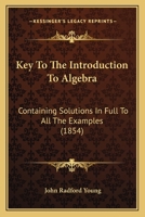 Key to the Introduction to Algebra 1437079377 Book Cover