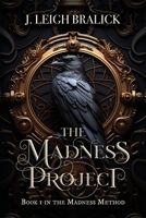 The Madness Project 1941108113 Book Cover