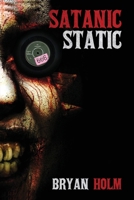 Satanic Static B0DTFGNBTK Book Cover