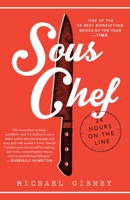 Sous Chef: 24 Hours on the Line 0804177899 Book Cover