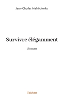 Survivre élégamment (French Edition) 2414578440 Book Cover