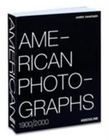 American Photographs 1900/2000 2843236991 Book Cover