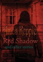 Red Shadow and Other Stories 8291693234 Book Cover