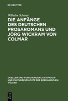 Die Anfänge des deutschen Prosaromans und Jörg Wickram von Colmar: Eine Kritik 311099402X Book Cover