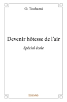 Devenir hôtesse de l'air (French Edition) 2414170042 Book Cover