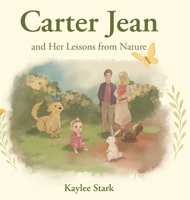 Carter Jean and Her Lessons from Nature B0GS7BR732 Book Cover