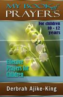 My Book of Prayers 10-12 1718651562 Book Cover