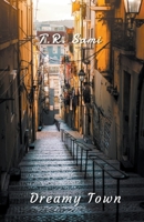Dreamy Town 108814540X Book Cover
