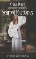 Scarred Memories 1957892188 Book Cover