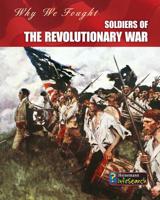 Soldiers of the Revolutionary War 1432938983 Book Cover