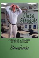 Class Struggle 0982122365 Book Cover