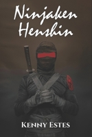 Ninjaken: Henshin B09HG6HXFJ Book Cover