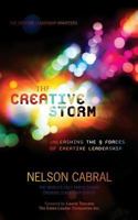 The Creative Storm: Unleashing The 9 Forces Of Creative Leadership 1999406907 Book Cover