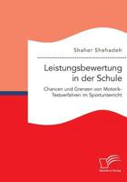 Leistungsbewertung in Der Schule: Chancen Und Grenzen Von Motorik-Testverfahren Im Sportunterricht 3959348592 Book Cover
