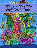 Under the Sea Coloring Book: Adult Coloring Fun, Stress Relief Relaxation and Escape 1912675528 Book Cover