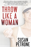 Throw Like A Woman 1611882192 Book Cover