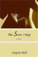 This Secret I Keep 0595407056 Book Cover