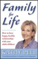 Family for Life : How to Have Happy, Healthy Relationships with Your Adult Children 0071407251 Book Cover