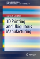 3D Printing and Ubiquitous Manufacturing 3030491498 Book Cover