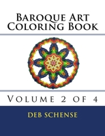 Baroque Art Coloring Book Volume 2 of 4 1542784247 Book Cover