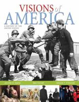 Visions of America: A History of the United States [with MyHistoryLab Code] 0205092667 Book Cover