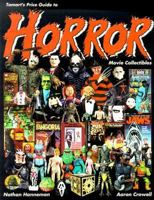 Tomart's Price Guide to Horror Movie Collectibles (Tomart's Price Guides) 0914293559 Book Cover