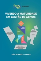 Vivendo a maturidade em gestão de ativos 6500484541 Book Cover