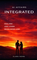 INTEGRATED: AI AFFAIRS B0GT8PLV6R Book Cover