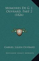 Memoires De G. J. Ouvrard, Part 2 (1826) 1167646843 Book Cover