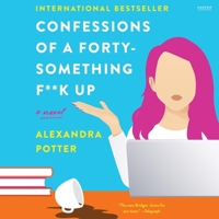 Confessions of a Forty-Something F##k Up B0C5HC3QXJ Book Cover