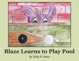 Blaze Learns to Play Pool B0FG778XM9 Book Cover