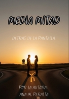 Media Mitad (Spanish Edition) B0FLW6T65X Book Cover