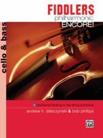 Fiddlers Philharmonic Encore!: Cello & Bass, Book & CD 0739004360 Book Cover