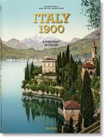 Italy 1900. A Portrait in Color 3836591979 Book Cover