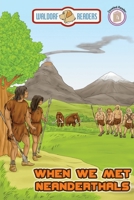 When We Met Neanderthals 1643165720 Book Cover