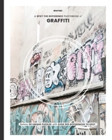 A Spot the Difference Photobook of Graffiti 195866538X Book Cover