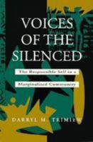 Voices of the Silenced: The Responsible Self in a Marginalized Community 0829809678 Book Cover