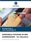 MARGINALE PASSUNG IN DER ZAHNKERAMIK - Ein Überblick 6205339684 Book Cover