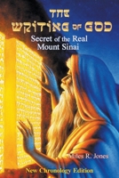 The Writing of God: Secret of the Real Mount Sinai 1539166414 Book Cover