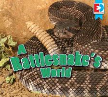 A Rattlesnake's World 1489656863 Book Cover