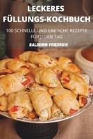 Leckeres Füllungs-Kochbuch 1804652377 Book Cover