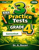 3 Connecticut SBAC Grade 4 Math Practice Tests: Full-Length Test Prep with Detailed Answer Explanations B0GVPVT696 Book Cover