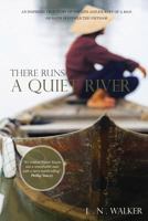 There runs a Quiet River 0992572630 Book Cover