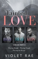 Tainted Love - Collection 2 B0BLWKKHRV Book Cover
