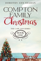 Compton Family Christmas: The Cape Ann Series Book one null Book Cover