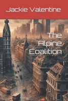 The Alpine Coalition B0DRTF33WB Book Cover