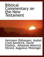 Biblical Commentary on the New Testament 1172855633 Book Cover