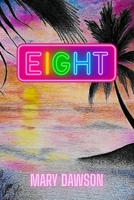 EIGHT (Italian Edition) B0GW6K1MRQ Book Cover